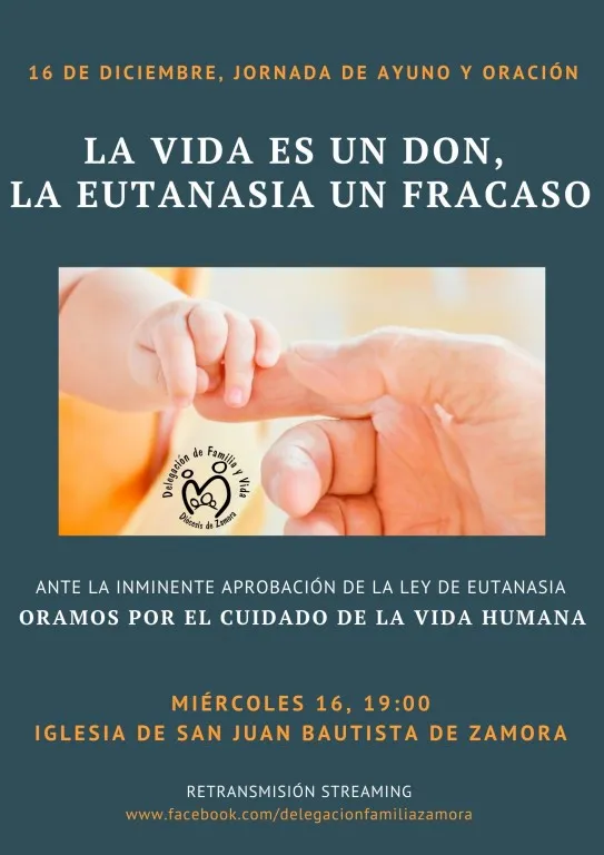 La vida es un don. La eutanasia un fracaso