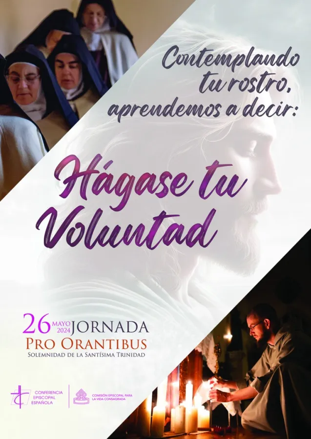 Contemplando tu rostro, aprendemos a decir: ¡Hágase tu voluntad!